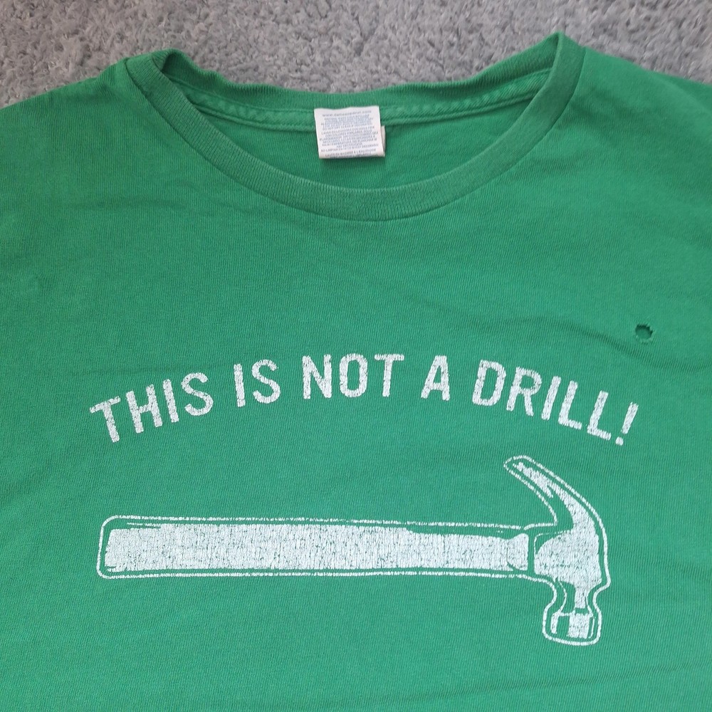 This Is Not A Drill Shirt Mens XL Green Hammer Thrashed Delta Pro Weight FLAW