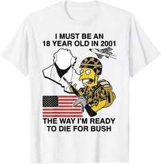 I Must Be An 18 Year Old In 2001 The Way I’m Ready To Die T-Shirt