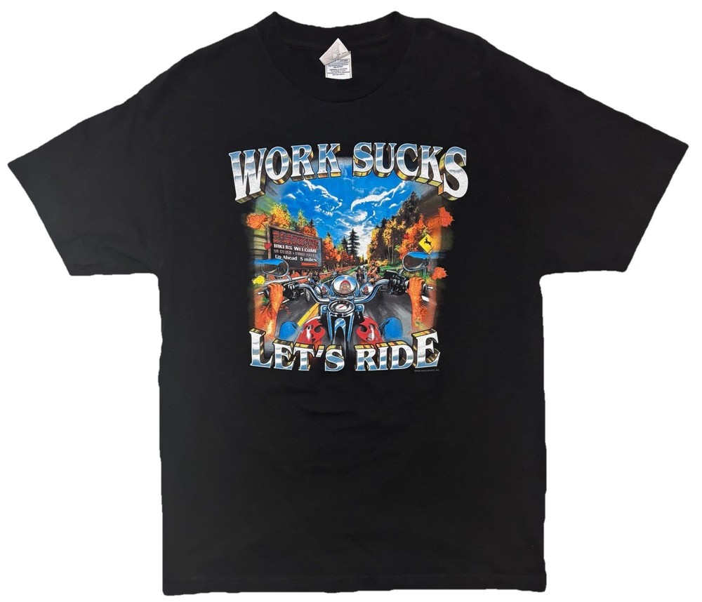 NOS NWT Biker Motorcycle Work Sucks Let’s Ride T Shirt Graphic Tee Men’s L Vtg