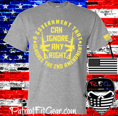 t shirt,A Government That Ignores,Second Amendment,2A,Gun Rights,Molon Labe
