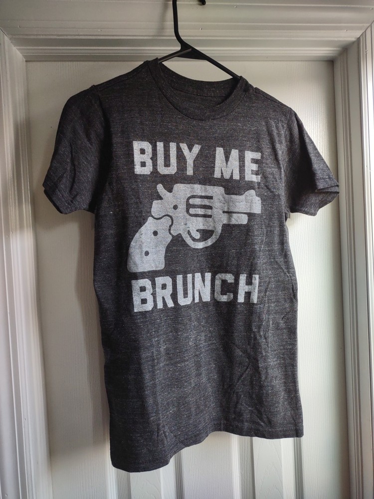 BUY ME BRUNCH Brand T-Shirt Unisex Small Soft Comfy Heather Dark Gray Tri Blend