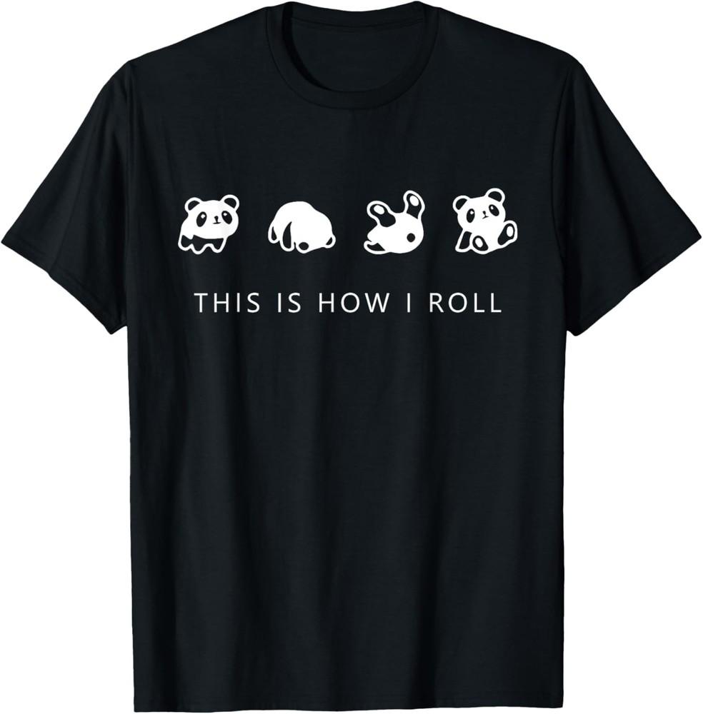 This Is How I Roll – Panda Classic T-Shirt