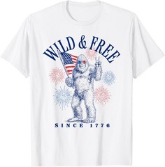 Patriotic Bigfoot Wild and Free Since 1776 T-Shirt