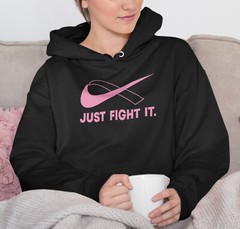 Just Fight It Hoodie PINK Ribbon Shirt Breast Cancer Hoodie Mom Shirt Survivor
