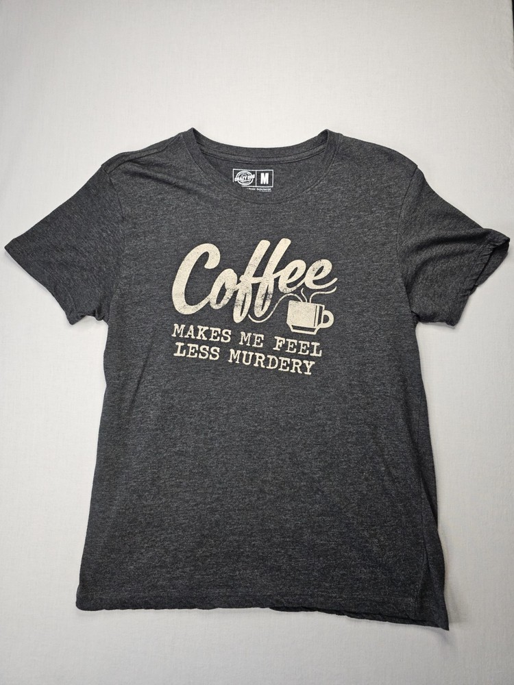 Crazy Dog T-Shirts Coffee Makes Me Feel Less Murdery Funny Sarcastic Tee Men’s M