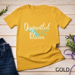 Disgruntled Pelican Funny Quote Premium Unisex T-shirt