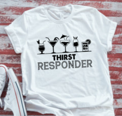 Bartender Thirst Responder Unisex White Short Sleeve T-shirt