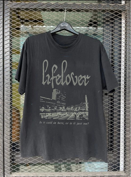 Lifelover Band Is It Cold In Here Or It’s Just Me T Shirt Full Size S-5XL