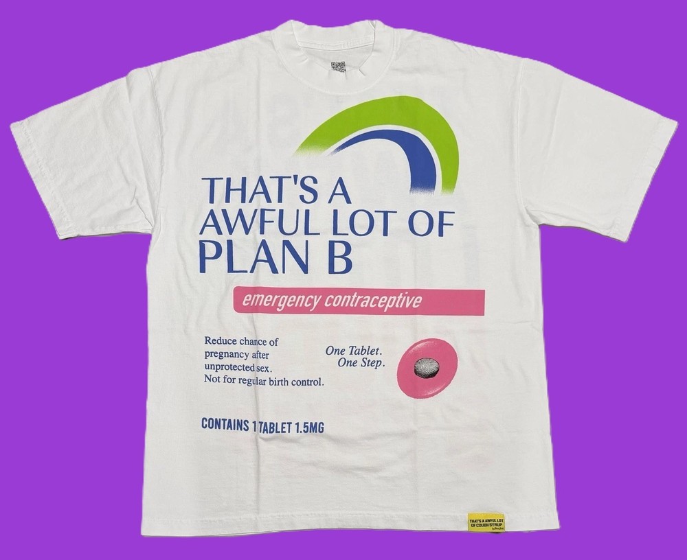 That’s A Awful Lot Of Cough Syrup Plan B Graphic Logo White Men’s T-Shirt XL