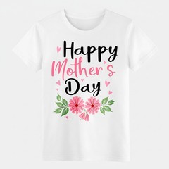Happy Mother’s Day Floral Graphic T-Shirt, Cute Pink Flower Mom Casual Tee