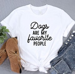 Dogs Are My Favorite People, Dog Lover Shirt, Dog Mama, Animal Lover Tee
