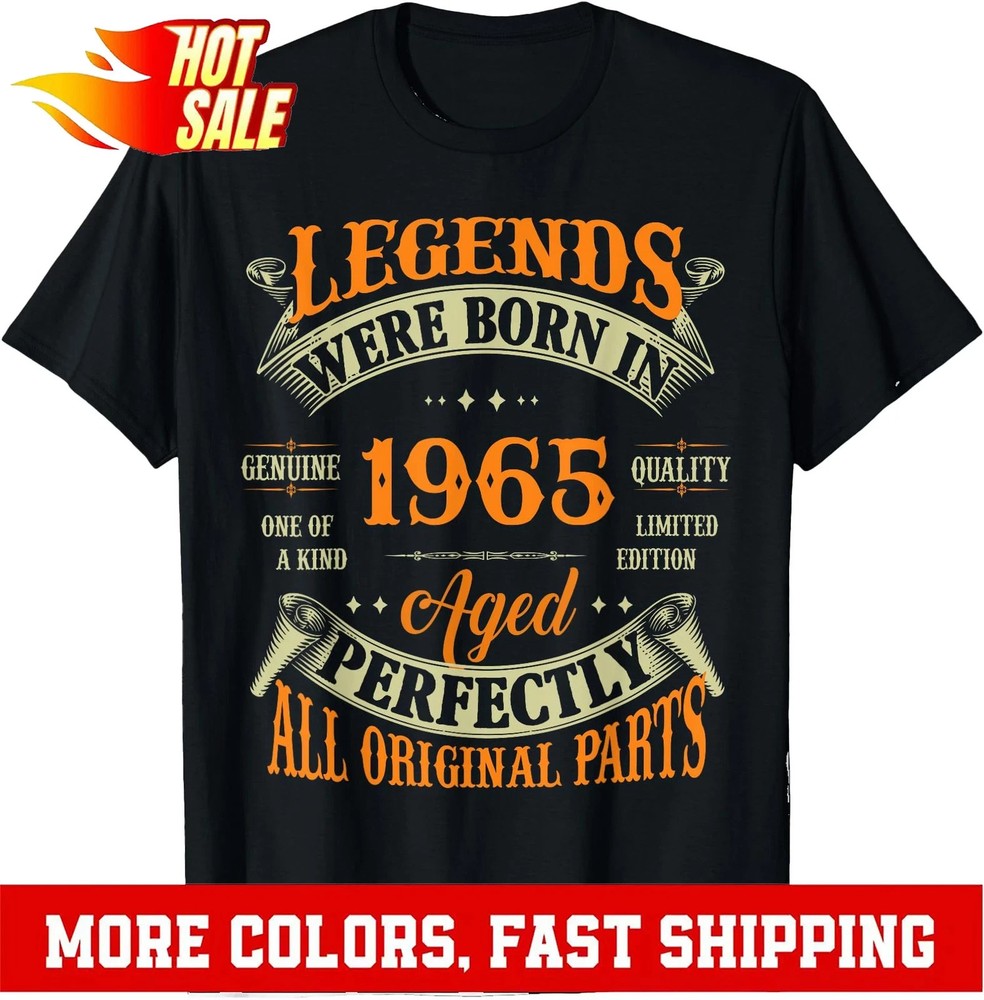 Vintage Legends Born In 1965 60 Years Old T-Shirt