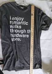 I Enjoy Romantic Walks Through The Hardware Store T-Shirt Gray Funny Size L