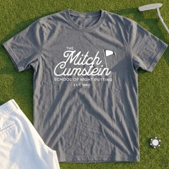 Mitch Cumstein School Of Night Putting Tee