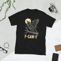 F-Caw-F Black Crow Funny Raven Bird Moon Gothic FCAWF Humor T-Shirt