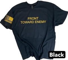 FRONT TOWARD ENEMY Cool Military Tshirt Veteran
