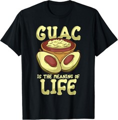 Guacamole T-Shirt Funny Quotes Humor Sayings Gift