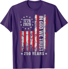 In God We Trust 250 Years Patriotic Freedom USA Flag Vintage T-Shirt
