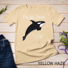 Orca Killer Whale Costume I’m an Orca in a Human Costume Unisex T-shirt