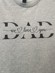 Dad we love you T-shirt, Dad Father’s Day Men Cute Shirt S-XL