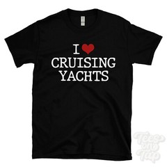 I LOVE CRUISING YACHTS T-SHIRT heart sailing luxury boat travel watercraft yacht
