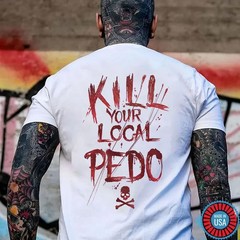 KILL YOUR LOCAL PEDO Red Letter White Print T-shirt