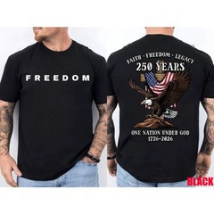 250 Years Faith Freedom Legacy Eagle 250th Anniversary USA T-Shirt