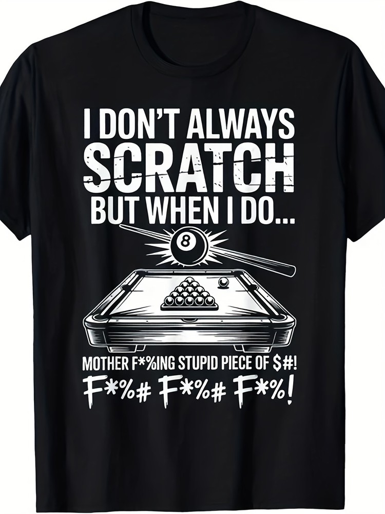 Funny Billiards Player Quote Graphic T-Shirt I’m Not Always Right Pool Humor Tee