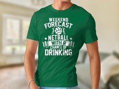 Weekend Forecast Netball With No Chance of Cleaning T-Shirt – Funny Sport Tee