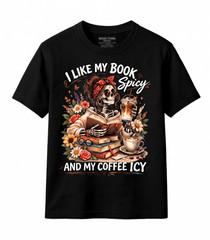 I Like My Book Spicy Shirt Reading Skeleton Tee Book And Coffee Unisex T Shirt