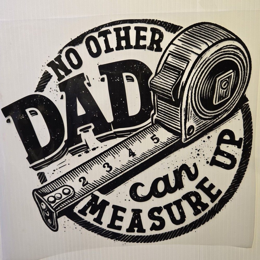 NO OTHER DAD CAN MEASURE UP FATHER DAY LONG SLEEVES SHIRT #0127 (FRONT PRINT)