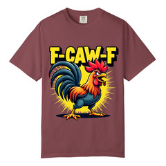 F-CAW-F Angry Rooster T Shirt, Comfort Colors T Shirt, Unisex Streetwear Tee