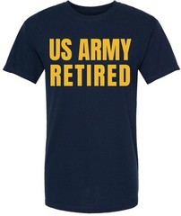 US Army Retired Printed T-Shirt USA Military American Veteran Short Sleeve