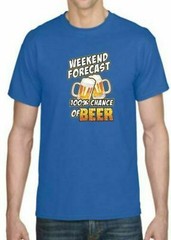 Adult DryBlend® T-Shirt – ( WEEKEND FORECAST – 100% CHANCE OF BEER – HUMOR / NOV
