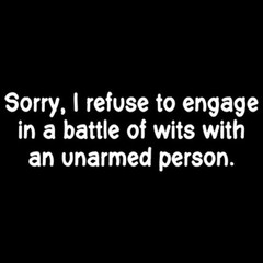 Refuse To Engage In A Battle Sarcastic Humor Graphic Novelty Funny T Shirt