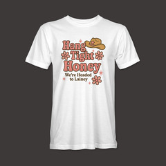 Hang Tight Honey Tee Lainey Wilson S-6XL Various Colors Fun Concert Tee