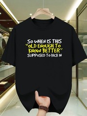 Funny Sarcastic Quote T-Shirt – “Old Enough To Know Better” Graphic Tee