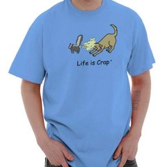 Life Is Crap Funny Dog Skunk Sprayed Smell Womens or Mens Crewneck T Shirt Tee