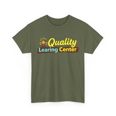 Quality Learning Center School Quote T-Shirt