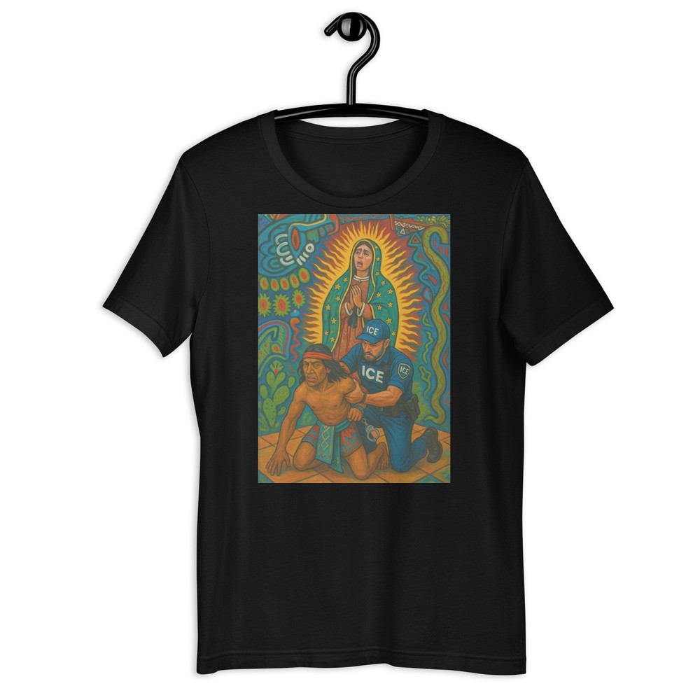 Virgin Mary ICE Border Protest Chicano Art Graphic T-Shirt