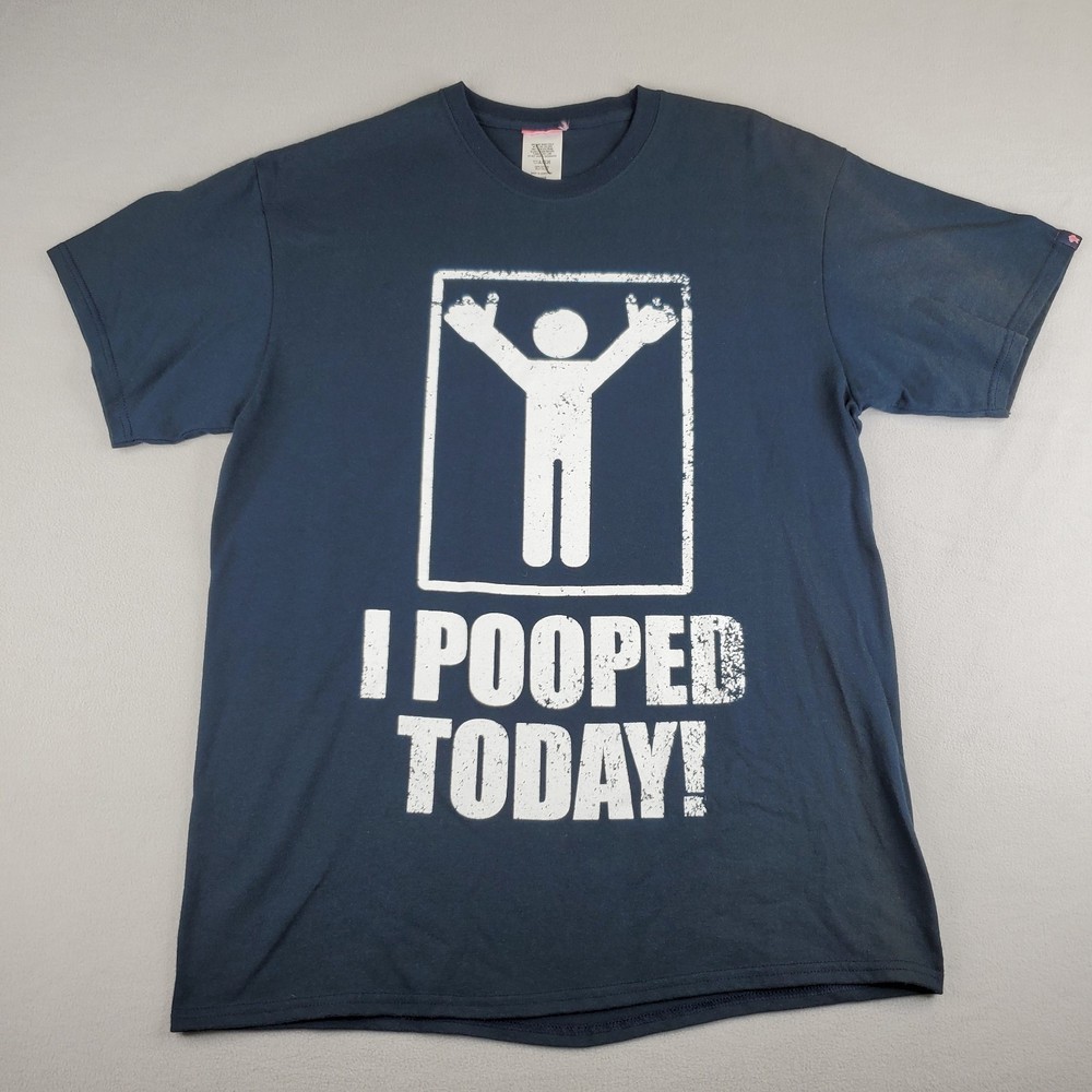 I Pooped Today Shirt Mens Large L Black Cotton Funny Bathroom Humor Graphic Joke