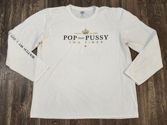 Cherub Pop That P*ssy Two Times White Long Sleeve Shirt Men’s XL Watch My $ Band