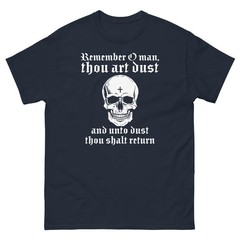 Memento Mori T-Shirt Remember Thou Art Dust Catholic Skull Graphic Tee Shirt
