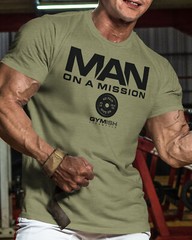 072. Man On A Mission Workout T-Shirt
