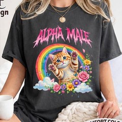 Comfort Colors Alpha Male Funny Kitten Shirt, Rainbow Floral Cat Meme