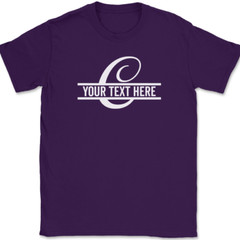 Letter C Monogram Your Text Here Custom T-Shirt Personalize Family Tee