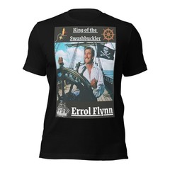 Errol Flynn King of the Swashbuckler Premium T-shirt S-4XL Pirate FAN Art Gift!
