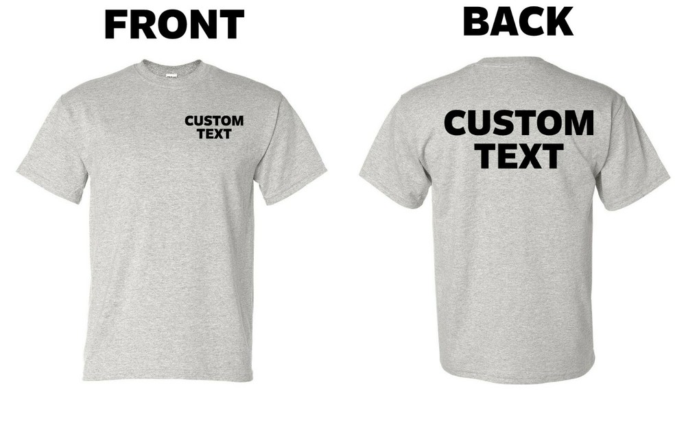 Custom T-Shirt, Personalized, Add Your Own Text