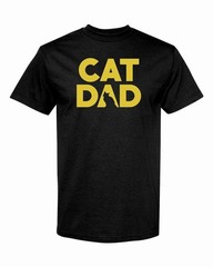 CAT DAD Adult T-Shirt Color Option A Multi Colors S-XXL FREE S&H!