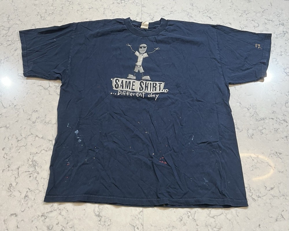 Same Shirt Different Day Graphic T-Shirt 2XL Blue Humor Funny Casual Tee